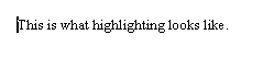 highlighting.gif (2529 bytes)