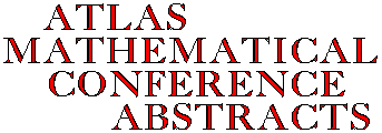 ATLAS MATHEMATICAL CONFERENCE ABSTRACTS