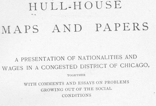 Hull House Maps and Papers titlepage