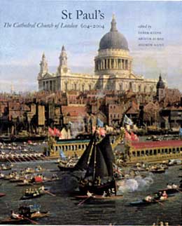 Cover of 'St Paul's. The Cathedral Church of London 604-2004